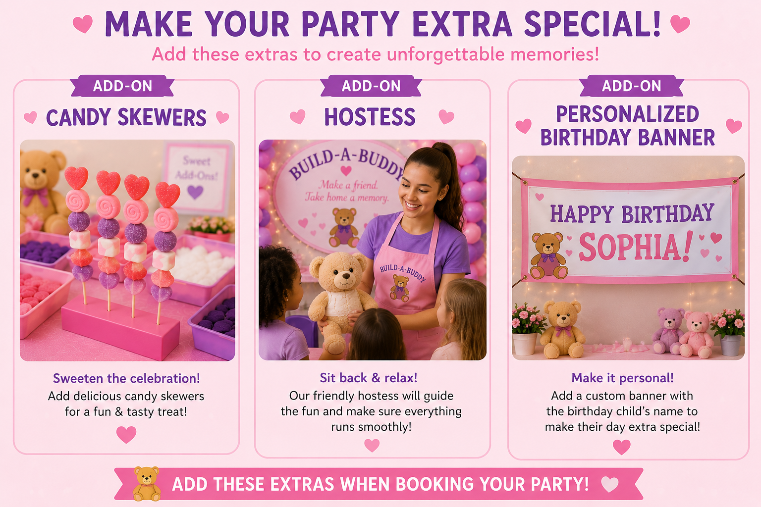 Party add-ons: candy skewers, hostess, and personalized birthday banner